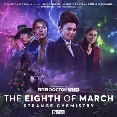 Doctor Who - Big Finish Special Releases - The Eighth of March 3: Strange Chemistry reviews