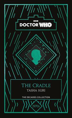 Doctor Who - Novels & Other Books - The Cradle: A 1970s Story reviews