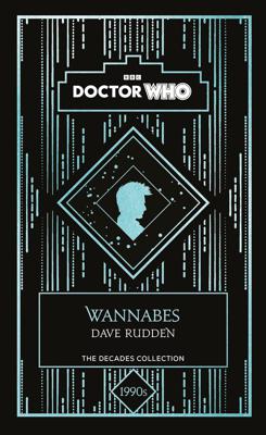 Doctor Who - Novels & Other Books - Wannabes: A 1990s Story reviews