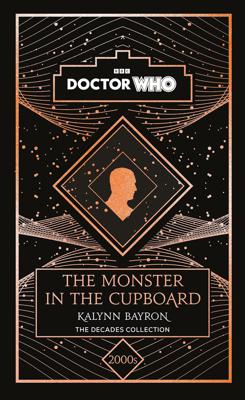 Doctor Who - Novels & Other Books - The Monster in the Cupboard: A 2000s Story reviews