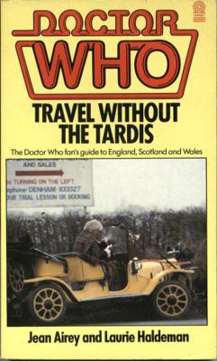 Doctor Who - Novels & Other Books - Travel Without the TARDIS reviews