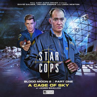 Star Cops - 4.4. Star Cops: Blood Moon: A Cage of Sky reviews