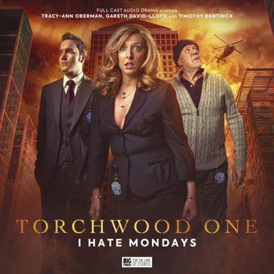 Torchwood - Torchwood One - Torchwood One: I Hate Mondays reviews