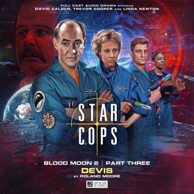 Star Cops - Star Cops: Blood Moon: Devis reviews