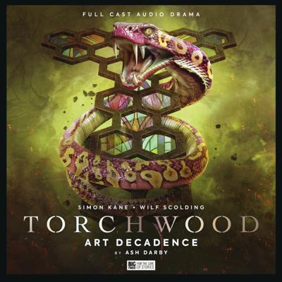 Torchwood - Torchwood - Big Finish Audio - 85. Torchwood: Art Decadence reviews