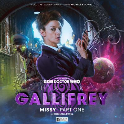 Doctor Who - Big Finish Special Releases - 3.1. - Dark Gallifrey: Missy Part 1 reviews