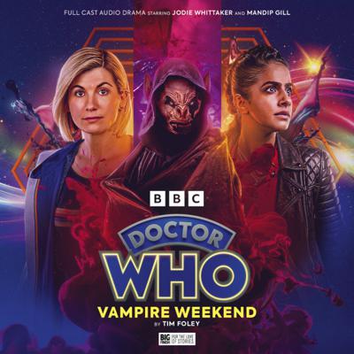 Doctor Who - The Thirteenth Doctor Adventures - Doctor Who: The Thirteenth Doctor Adventures: Vampire Weekend reviews