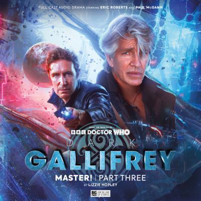 Doctor Who - Big Finish Special Releases - Dark Gallifrey: Master! Part 3 reviews