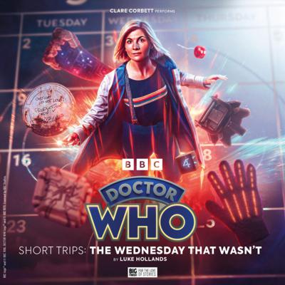 Doctor Who - Short Trips Audios - 14X. Doctor Who: Short Trips: The Wednesday That Wasn't reviews