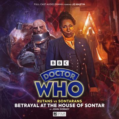 Doctor Who - Big Finish Special Releases - Doctor Who: Rutans vs Sontarans: Betrayal at the House of Sontar reviews