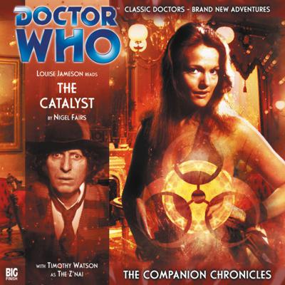 Doctor Who - Companion Chronicles - 2.4 - The Catalyst reviews