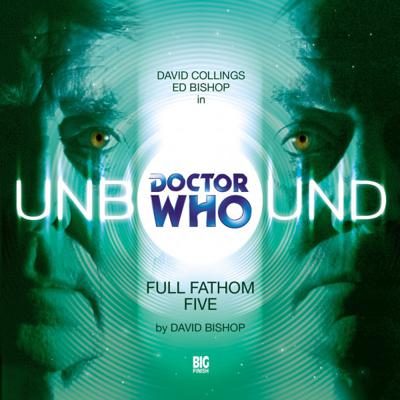 Doctor Who - Unbound - 3. Full Fathom Five reviews