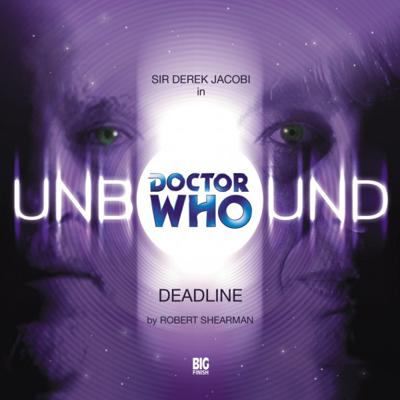 Doctor Who - Unbound - 5. Deadline reviews