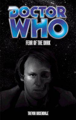Doctor Who - BBC Past Doctor Adventures - Fear of the Dark reviews