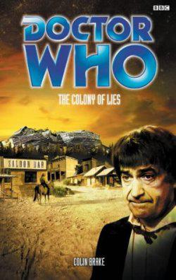 Doctor Who - BBC Past Doctor Adventures - The Colony of Lies reviews