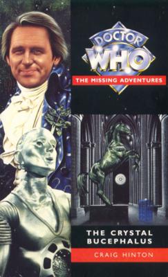 Doctor Who - The Missing Adventures - The Crystal Bucephalus reviews