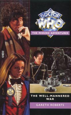 Doctor Who - The Missing Adventures - The Well-Mannered War reviews