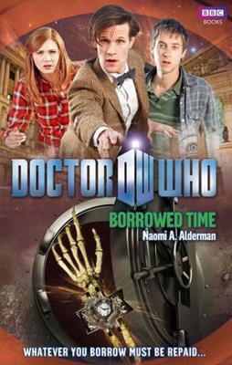 Doctor Who - BBC New Series Novels - Borrowed Time reviews