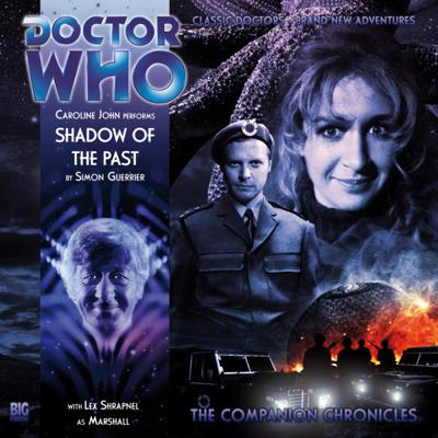 Doctor Who - Companion Chronicles - 4.9 - Shadow of the Past reviews