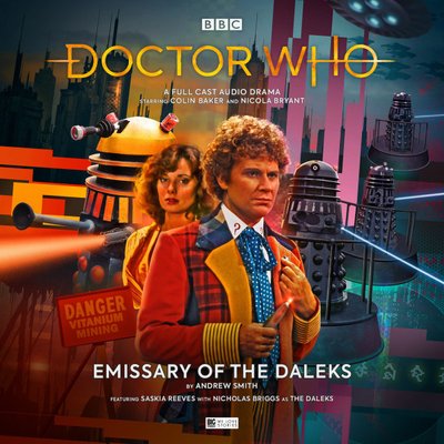 Doctor Who - Big Finish Monthly Series (1999-2021) - 254. Emissary of the Daleks reviews
