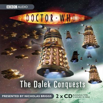 Doctor Who - BBC Audio - The Dalek Conquests reviews