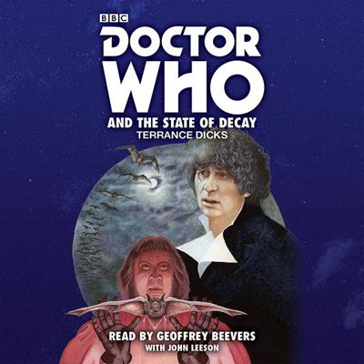 Doctor Who - BBC Audio - Doctor Who and the State of Decay reviews