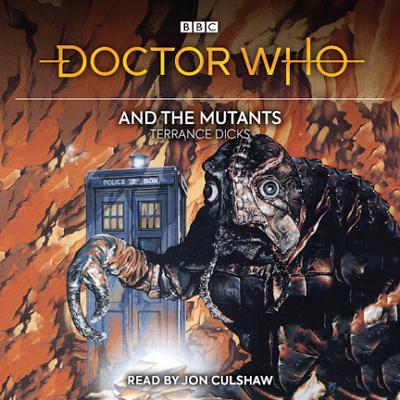 Doctor Who - BBC Audio - Doctor Who and the Mutants reviews