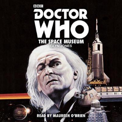 Doctor Who - BBC Audio - The Space Museum reviews