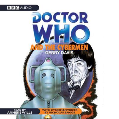 Doctor Who - BBC Audio - Doctor Who and the Cybermen reviews