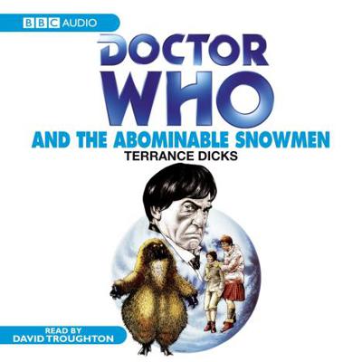 Doctor Who - BBC Audio - Doctor Who and the Abominable Snowmen reviews