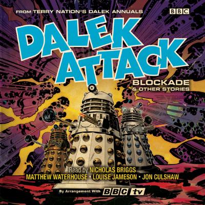 Doctor Who - Terry Nation's Dalek Audio Annuals ~ BBC - Blockade reviews