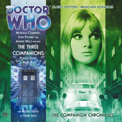 Doctor Who - Companion Chronicles - The Three Companions : Polly's Story reviews