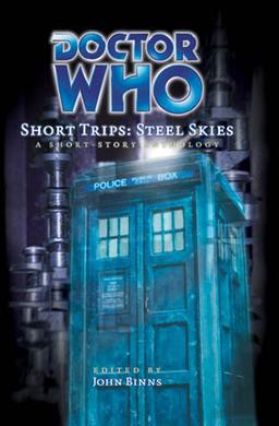 Doctor Who - Short Trips 05 : Steel Skies - Corridors of Power reviews