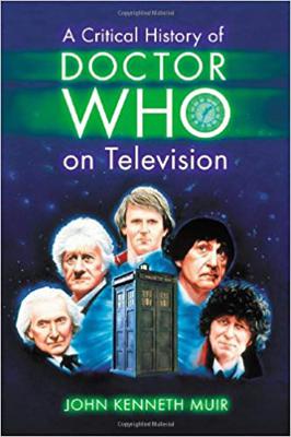 Doctor Who - Novels & Other Books - A Critical History of Doctor Who on Television reviews