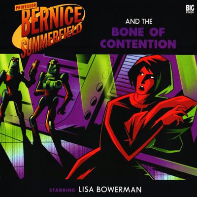 Bernice Summerfield - 5.2 - The Bone of Contention reviews