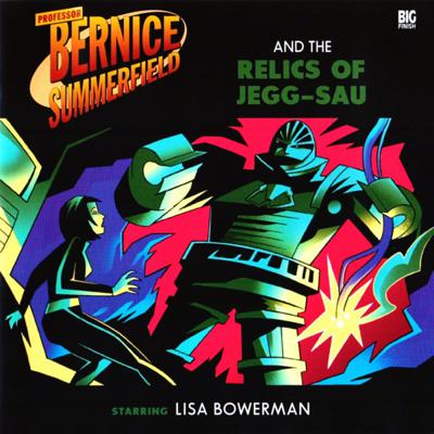 Bernice Summerfield - 5.3 - The Relics of Jegg-sau reviews