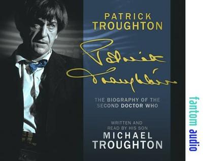 Doctor Who - Autobiographies & Biographies - Patrick Troughton: The Biography of the Second Doctor (Audio) reviews