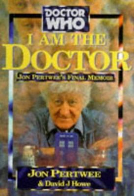 Doctor Who - Autobiographies & Biographies - I Am the Doctor: Jon Pertwee's Final Memoir reviews