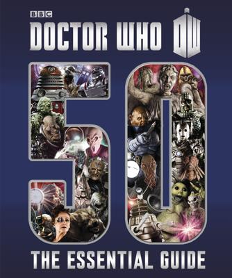 Doctor Who - Novels & Other Books - Doctor Who: Essential Guide to 50 Years of Doctor Who reviews