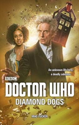 Doctor Who - Novels & Other Books - Diamond Dogs reviews
