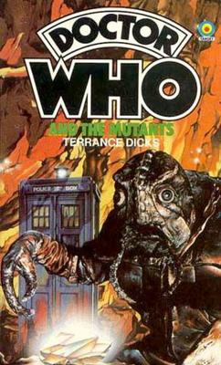 Doctor Who - Target Novels - Doctor Who and the Mutants reviews