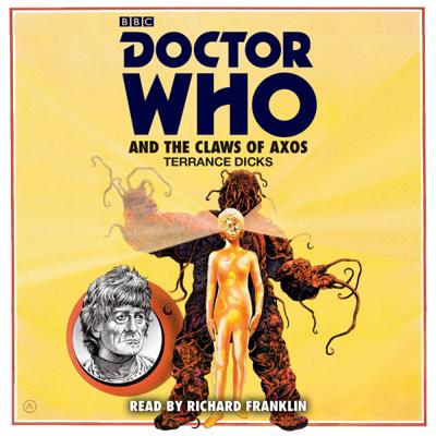 Doctor Who - BBC Audio - Doctor Who and the Claws of Axos reviews