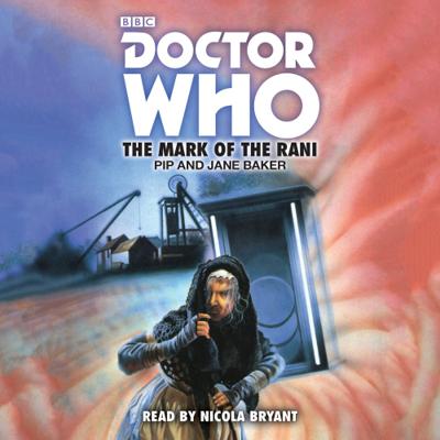 Doctor Who - BBC Audio - The Mark of the Rani reviews