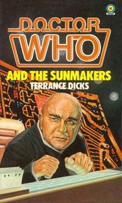 Doctor Who - Target Novels - Doctor Who and the Sunmakers reviews