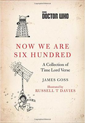 Doctor Who - Novels & Other Books - Now We Are Six Hundred : A Collection of Time Lord Verse reviews