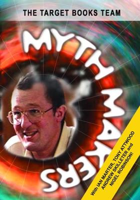 Doctor Who - Reeltime Pictures - Myth Makers :  The Target Books Team reviews