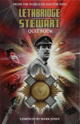 Doctor Who - Lethbridge-Stewart Novels & Books - Lethbridge-Stewart Quiz Book reviews