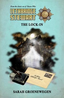 Doctor Who - Lethbridge-Stewart Novels & Books - The Lock-In reviews