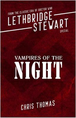 Doctor Who - Lethbridge-Stewart Novels & Books - Vampires of the Night reviews