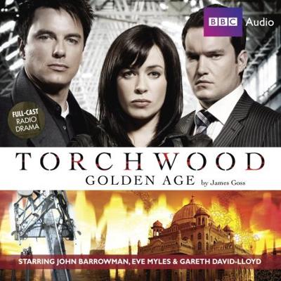Torchwood - Torchwood - Radio Plays - Golden Age reviews